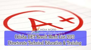 Odisha DET Result Merit List 2023